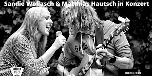 Sandie Wollasch & Matthias Hautsch in Konzert im Mühlenhof