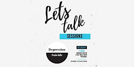 Lets talk sessions presents Depression and Suicide primary image