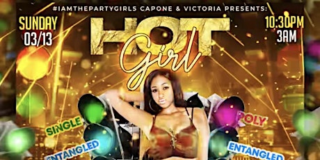 HOT GIRL SUNDAYS PRESENTS ITS THE GLOW FOR ME STOPLIGHT PARTY