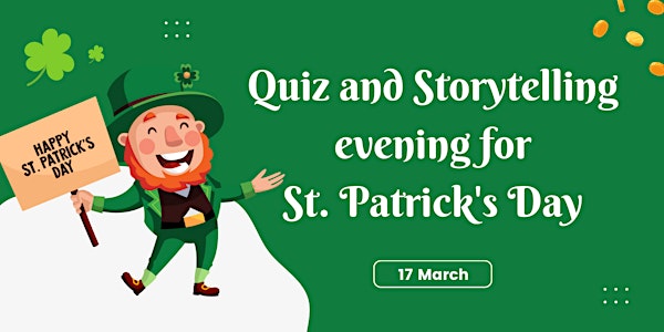 Quiz & Storytelling Evening for St. Patrick's Day