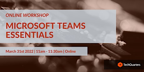 Microsoft Teams Essentials - Online Workshop & Demo primary image