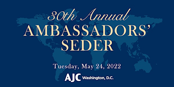 AJC Washington 30th Annual Ambassadors' Seder