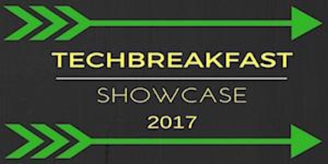 TechBreakfast Showcase 2017 primary image
