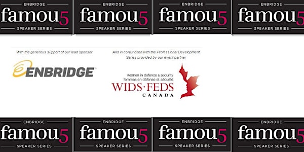 Enbridge Famous 5 Ottawa Speaker Series Honours Women in Defence & Security