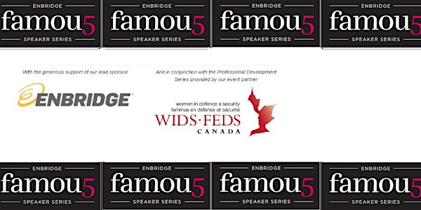 Enbridge Famous 5 Ottawa Speaker Series Honours Women in Defence & Security