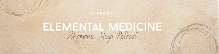 Elemental Medicine Retreat: Bild 