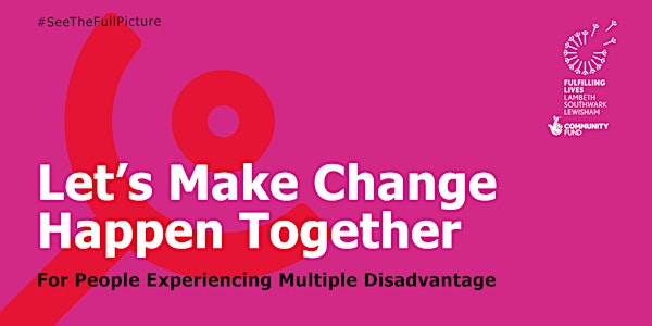 Let's Make Change Happen Together - May 2022