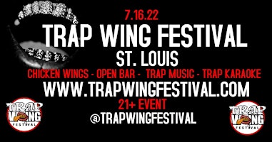 Trap Wing Fest St. Louis
