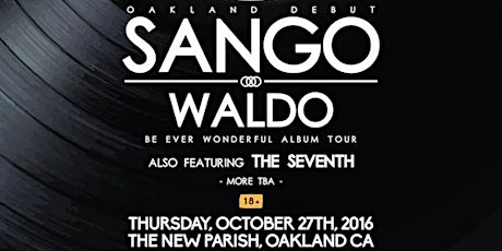 SANGO (Soulection) w/ Waldo (Soulection) Live at The New Parish primary image