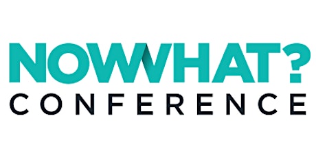 Now What? Conference 2017
