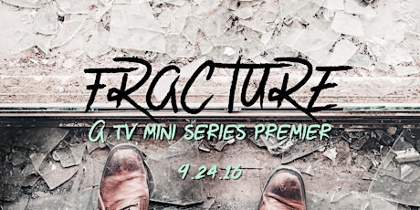 Fracture- A TV Series Premier!