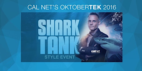 OktoberTEK 2016 Shark Tank Style Event primary image