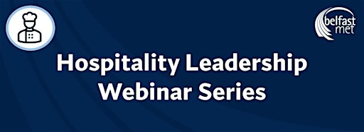 Collection image for Hospitality Leadership Webinar Series