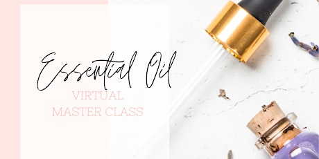 Essential Oils 101 + FREE Samples! [Level One] tickets