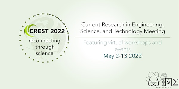 McMaster WISE presents: CREST 2022 Reconnecting Through Science