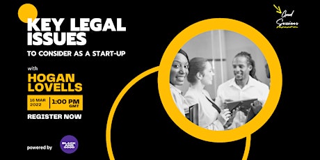The Good Session : Key Legal Issues to Consider as a Start-Up primary image