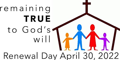 Remaining TRUE To God's Will: Renewal Day 2022 primary image