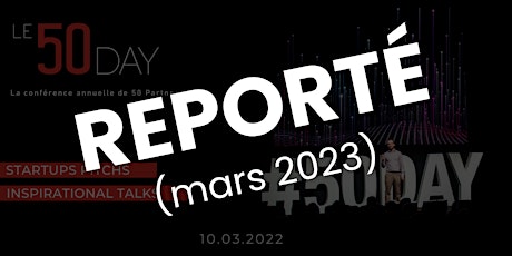 Image principale de 50 Day 2022 - Évènement Reporté !
