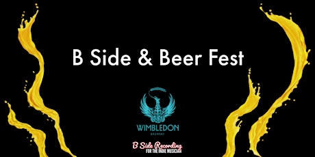 B Side & Beer Festival primary image