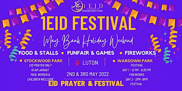 1Eid Festival - Eid ul Fitr (Luton)