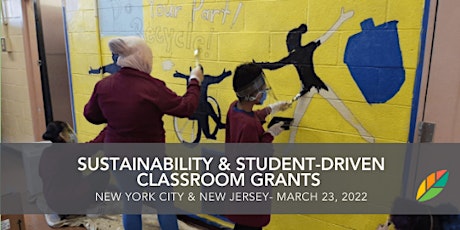 EcoRise: Sustainability and Classroom Grants: New York and New Jersey