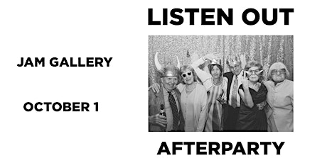 Listen Out AFTER-PARTY - Short walk from festival primary image
