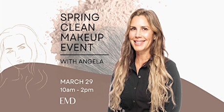 Spring Clean Makeup Event with Angela
