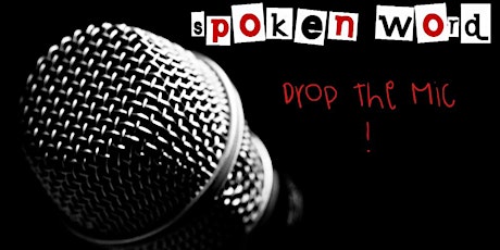 "Drop the Mic" Spoken Word Poetry Workshop primary image