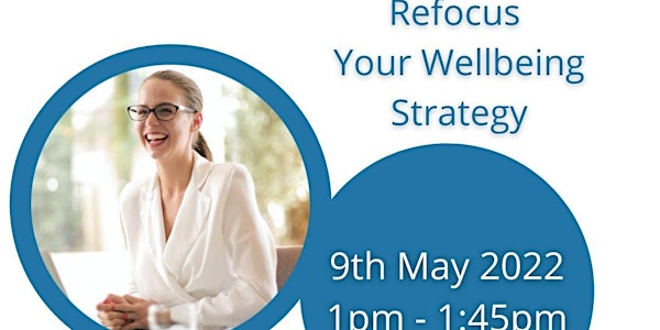 Refocus Your Wellbeing Strategy