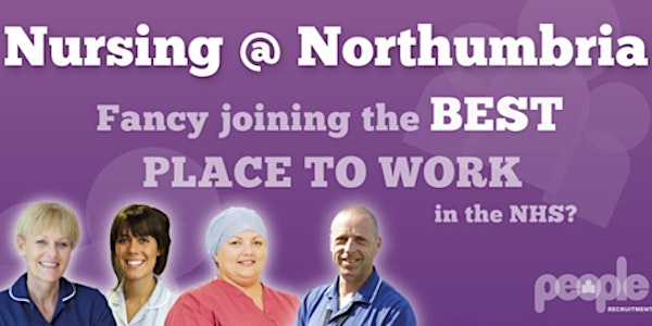 Northumbria - Nursing & midwifery recruitment open day!