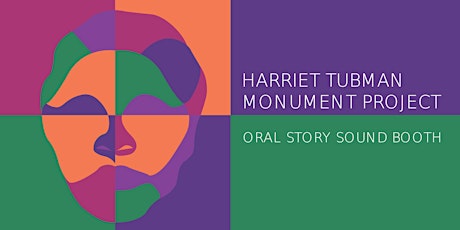 Harriet Tubman Monument: Sound Booth Launch and Reception primary image