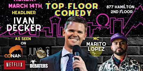 Image principale de Top Floor Comedy with Ivan Decker