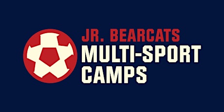 Junior Bearcats: Week-Long Multi-Sport Camps (Ages 5-8) tickets