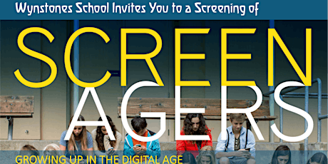 Wynstones presents Screenagers: Growing Up in a Digital Age primary image