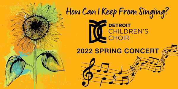 The Detroit Children's Choir Spring Concert 2022 LIVE!