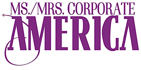 15th  Annual Ms./Mrs. Corporate America Competition tickets