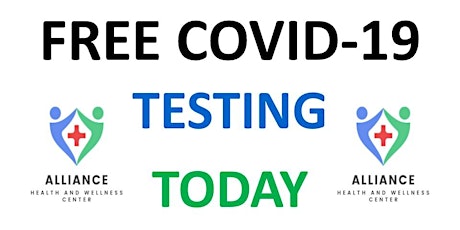 FREE COVID -19 TESTING TODAY tickets