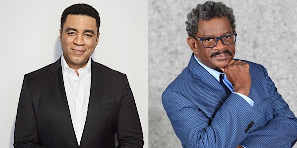 Creativity Conversation with Harry Lennix and Dwight Andrews