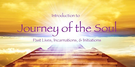 Journey of the Soul: Past Lives, Incarnations, and Initiations primary image