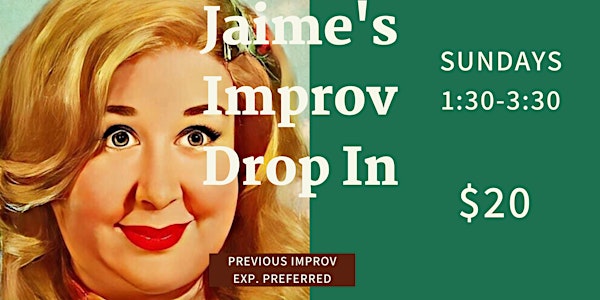 Improv  Drop In with Jaime Moyer