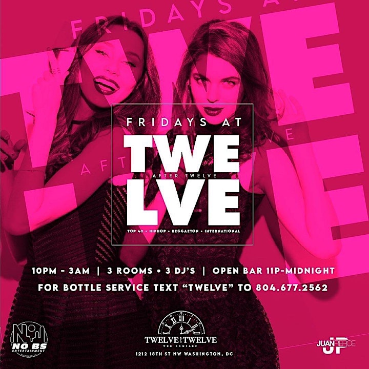 Fridays At Twelve | 5 Rooms to Party | Open Bar 11pm -  Midnight image