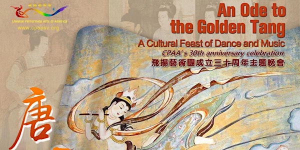 Free tickets to CPAA 30th anniversary theme gala An Ode to the Golden Tang