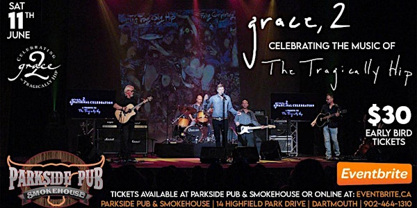 Grace 2 - The Tragically Hip Tribute