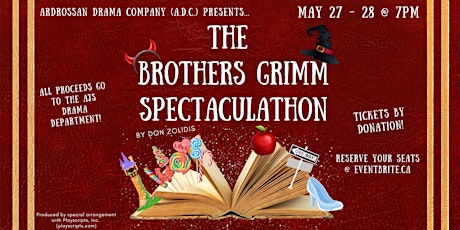 Ardrossan Drama Company Presents: "The Brothers Grimm Spectaculathon" tickets