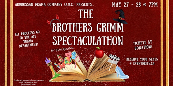 Ardrossan Drama Company Presents: "The Brothers Grimm Spectaculathon"