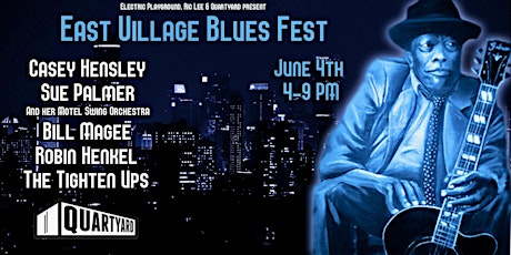 East Village Blues Fest: Casey Hensley, Sue Palmer, Bill Magee and others tickets