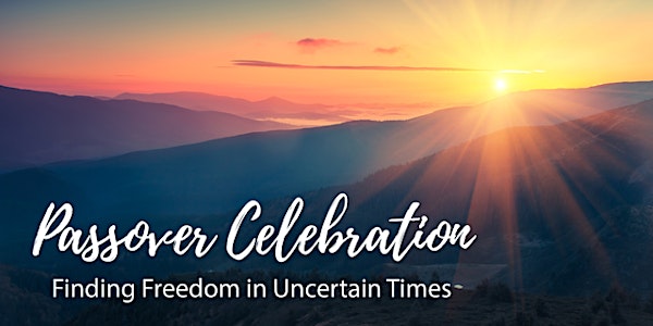 JFCS' Passover Celebration—Finding Freedom in Uncertain Times
