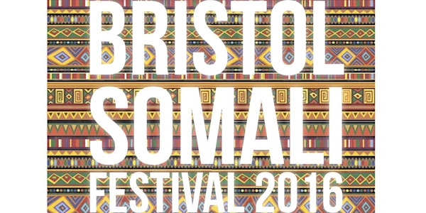 Bristol Somali Festival 2016: Identity & Heritage