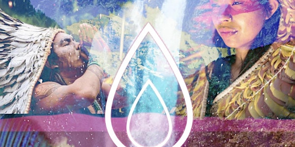 World Water Drop: NFT Benefit Event for The Yawanawa Tribe