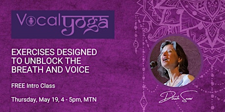 Vocal Yoga - Online - Free Intro Class tickets